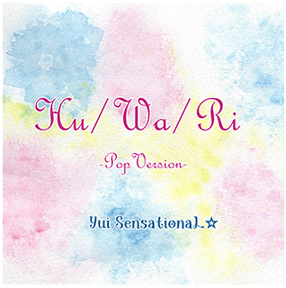 Hu / Wa / Ri -Pop Version